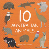 ‘Ten (10) Australian Animals’ board book by Jennifer Cossins