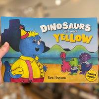 Dinosaurs Can’t Wear Yellow book