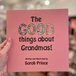 The good things about Grandmas book by Sarah Prince