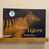 Too Many Tigers by Monica Reeve