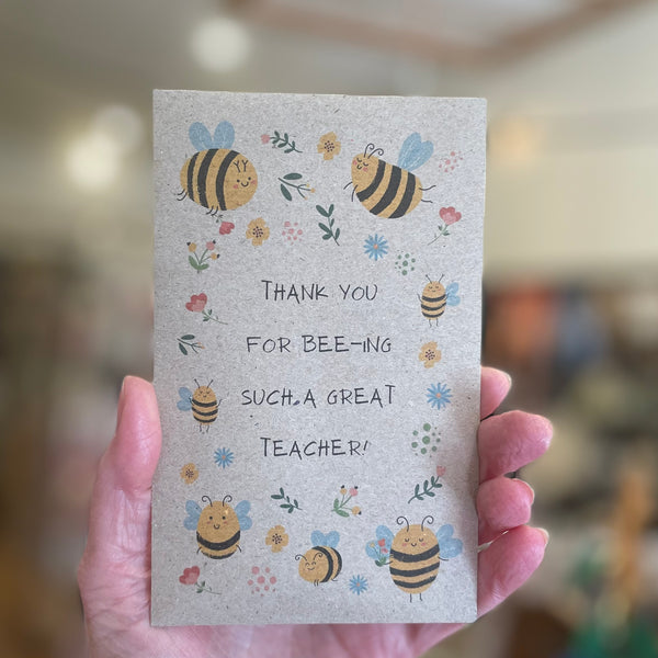 Bee Kind wildflower seeds packet - Thank you for bee-ing such a good teacher