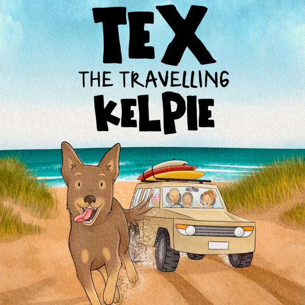 Tex the Travelling Kelpie by Beck Burns