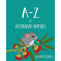 A - Z of Australian Animals book by Jennifer Cossins